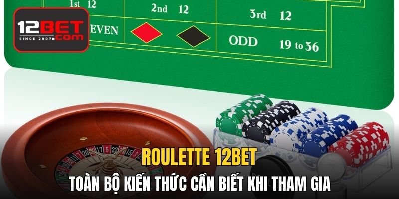 Roulette 12BET